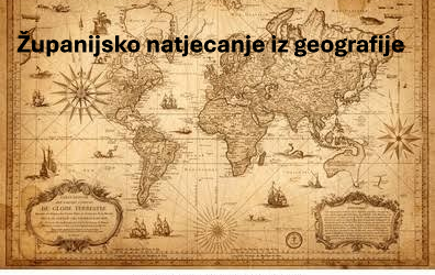 Županijsko natjecanje iz geografije