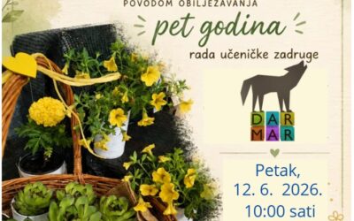 Proslava povodom pet godina rada Učeničke zadruge DAR-MAR