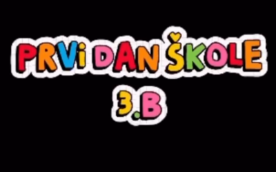 PRVI DAN U 3.B